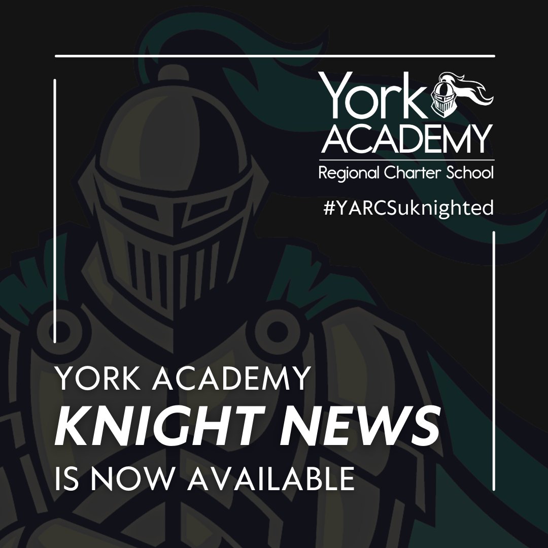 Check out the latest edition of #YorkAcademy Knight News at conta.cc/3yPxd8b. Want to get this weekly newsletter and stay in the know? Sign up at bit.ly/Knight-News. #yarcsuknighted #internationalbaccalaureate #schoolchoice #charterschool #yorkpa #iloveyorkcity