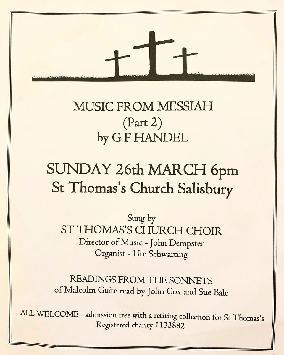 MUSIC FROM MESSIAH (Part 2) by G F HANDEL.SUN 26 MARCH 6pm St Thomas's #Church #Salisbury
ST THOMAS'S CHURCH CHOIR 
#READINGS FROM THE SONNETS of Malcolm Guite by John Cox &amp; Sue Bale. ALL WELCOME - admission free with a retiring collection for St Thomas's #music #concert #choir