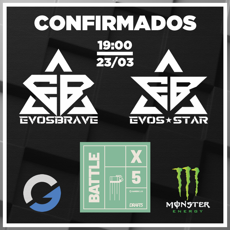 evosbrave's tweet photo. Os dois times da organização estão confirmados na BATTLE 5X5.
O torneio inicia as 19:00h, e conta com formato Single Elimination.
Uma iniciativa @MonsterEnergy e realização de @GamersClubCS
#GOEVOS #EVOSBRAVE #EVOSSTAR #CSGO #GAMERSCLUB #MONSTER https://t.co/gDVq6wAlG5