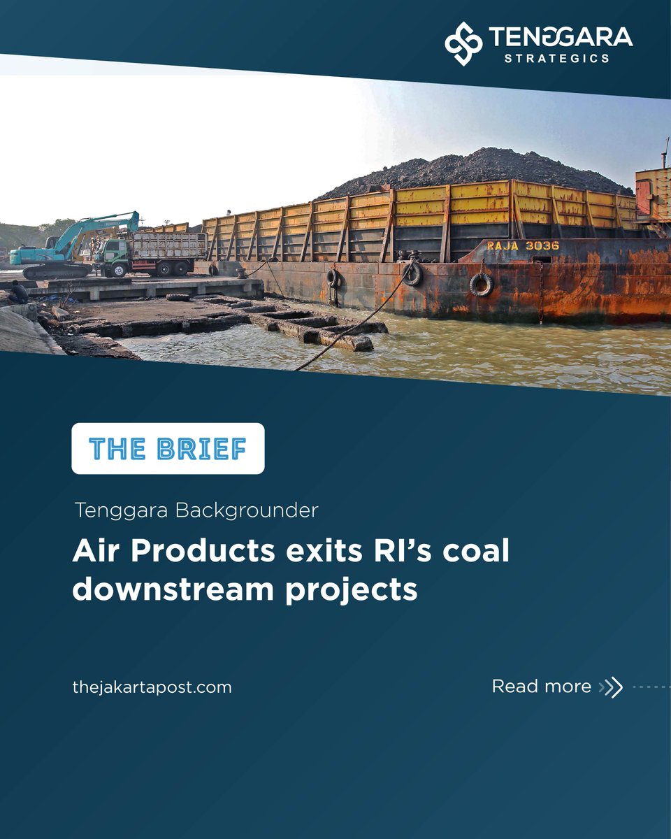 jakpost's tweet photo. Tenggara Backgrounder
Air Products exits RI’s coal downstream projects
(Want to read more? Visit https://t.co/uU2irOYRjJ)
#tenggarabackgrounder #thebrief #DME #PTBA #pertamina #airproducts #downstreaming #PSN https://t.co/VEsfQSB70Q