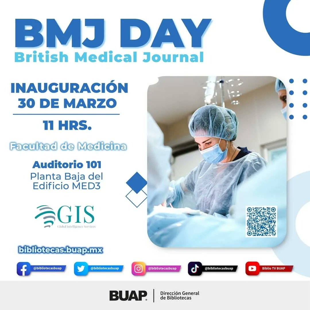 bibliotecasbuap's tweet photo. #BibliotecasBUAP
#utilizalabibliotecadigitalbuap
BMJ DAY
British Medical Journals
Dirigido al área de la salud
30 de Marzo/11:00 Hrs.
Facultad de Medicina
Auditorio 101
Registro escaneando el QR. https://t.co/6P6fAFbyyG