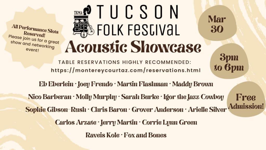 Before <a href="/FolkFestTucson/">Tucson Folk Festival</a>, consider attending this pre-show! I'm ecstatic to be producing our Acoustic Showcase, featuring 17 friends of the Folk Festival at <a href="/stage505/">Monterey Court ♫</a>. Many of these artists have performed or will be performing at the fest proper or are festival volunteers!