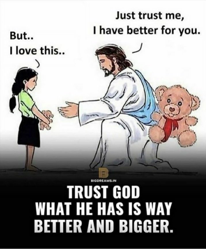 Simran_Shira's tweet photo. TRUST GOD WHAT HE HAS IS WAY BETTER AND BIGGER ❤❤❤❤
#GodQuote #Quote
#GoodMorning #QuoteOfTheDay https://t.co/HpUHrIfpiI