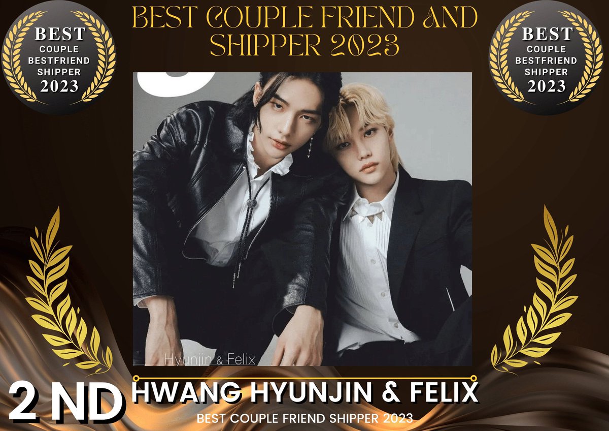 WINNER BEST COUPLE FRIEND AND SHIPPER 2023 HYUNLIX'S SECOND POSITION #HyunLix #Hyunjin #LEEKNOW #StrayKids #STAY #bestcouplefriendandshipper2023