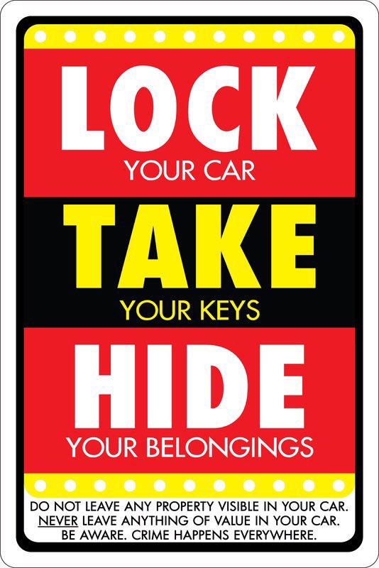 Don’t forget to make sure your vehicles are locked.