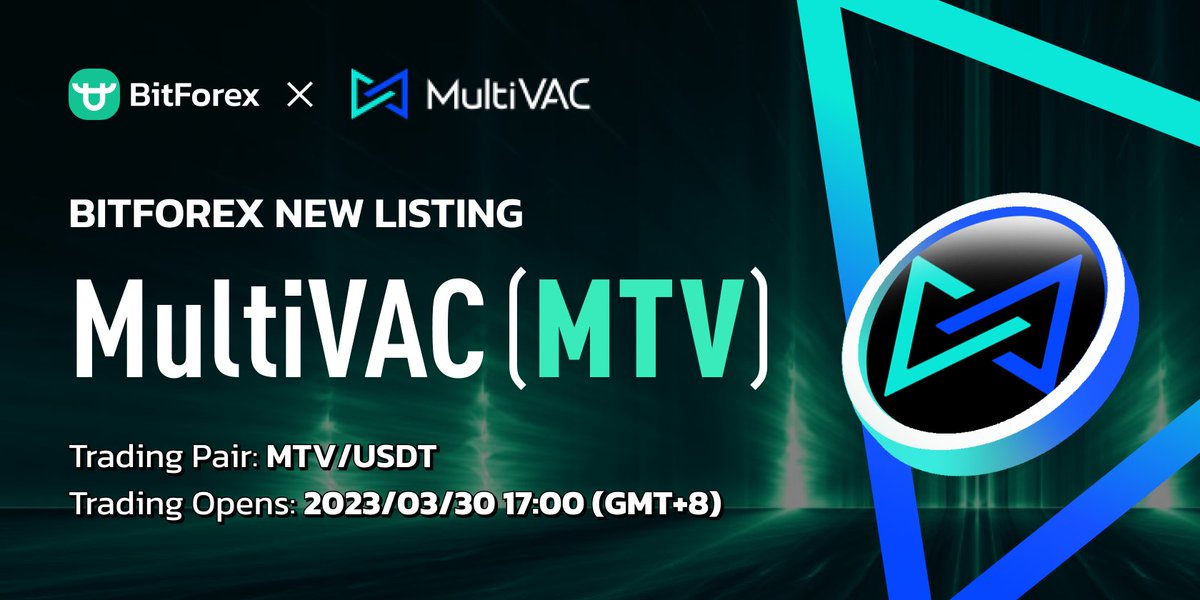 bitforexcom's tweet photo. 🌟New Listing🌟

🎉We're delighted to announce the listing of MultiVAC (MTV) @MultiVAC_Global on BitForex!

⏰Time: 2023/03/30 17:00 (GMT+8)
👉Join BitForex: https://t.co/QNH8yaVmmY

Happy trading!

🔗More details: https://t.co/0YkW7a5X07
#BitForex #newlistings https://t.co/30jnBBv0s5
