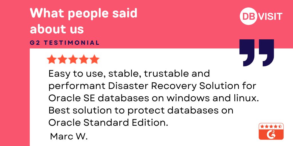 dbvisit's tweet image. The latest feedback we&apos;ve received on G2! Learn more about how easy it is to use our solution for Oracle Standard Edition: hubs.la/Q01HVBjP0

#G2review #OracleSE #DisasterRecovery