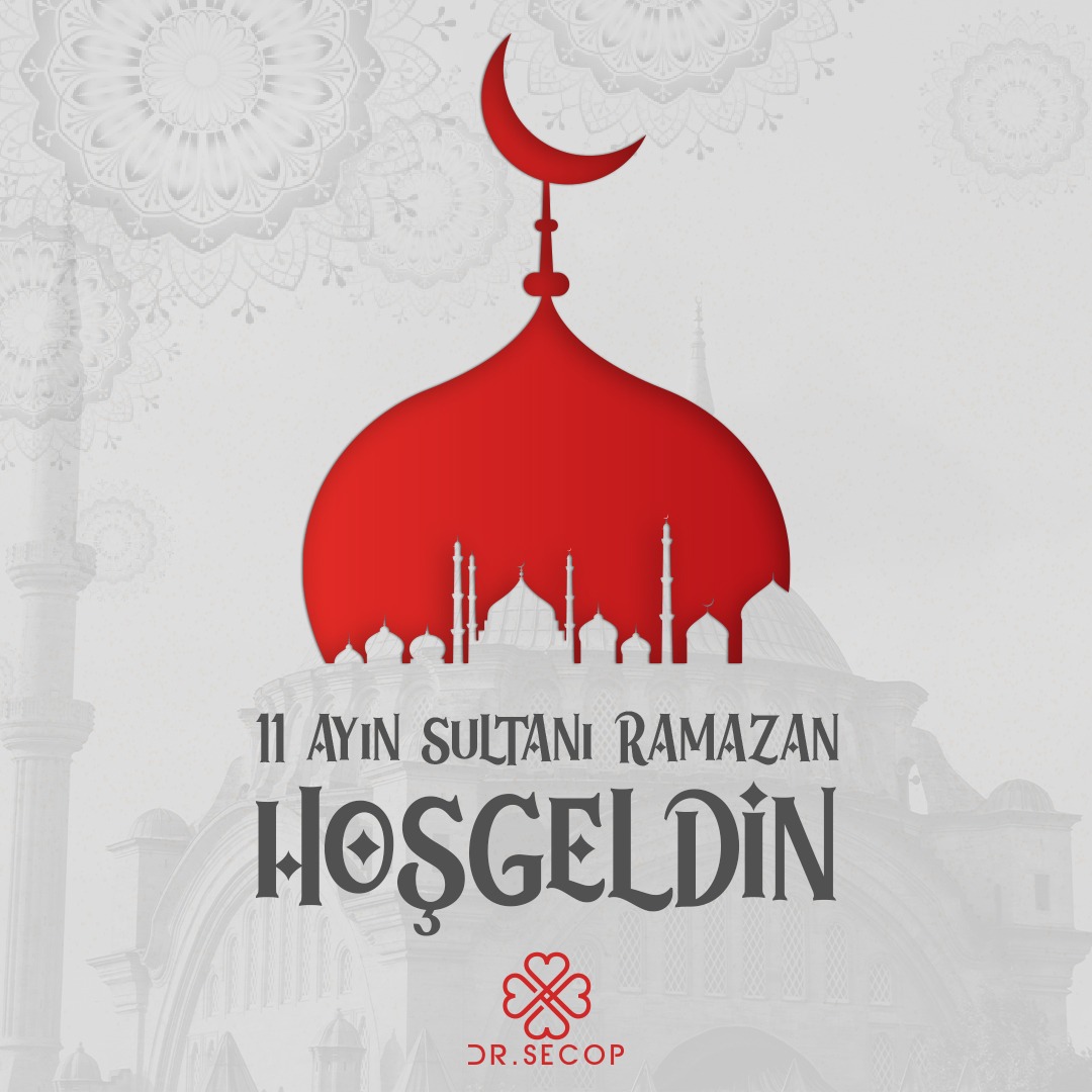 Hoşgeldin 11 Ayın Sultanı Ramazan !