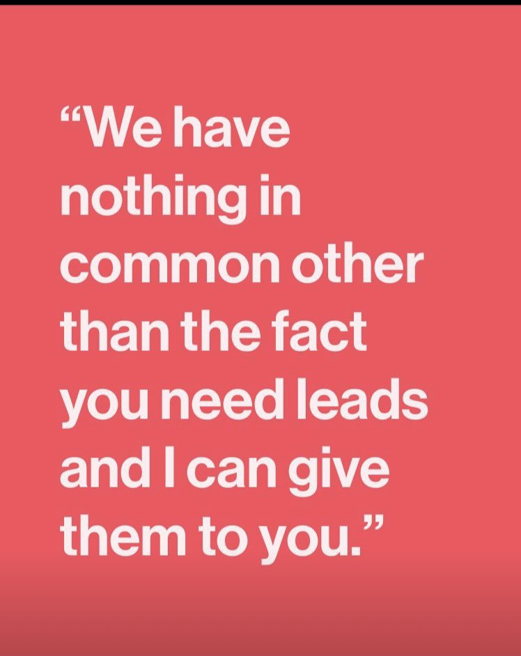 Random connection request received yesterday:

“We have nothing in common other than the fact you need leads and I can give them to you.”

The audacity is almost to be admired. 

Delete. 

Care to share your random connection stories?

#coaching
#linkedinconnection 
#leadership