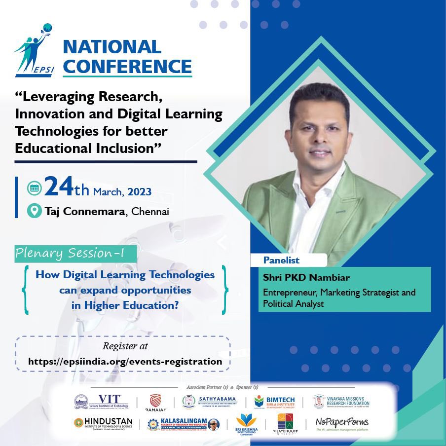 pkdnambiar's tweet photo. Looking forward to address the veterans from the higher education sector in India tomorrow:
𝗗𝗮𝘁𝗲: Friday 𝟮𝟰𝘁𝗵 𝗠𝗮𝗿𝗰𝗵, 𝟮𝟬𝟮𝟯

𝗩𝗲𝗻𝘂𝗲: Taj Connemara, Binny Road, Chennai

#PLENARY_SESSION-I
#PANEL_DISCUSSION : “How Digital Learning Technologies can expand opportunities in Higher Education?”