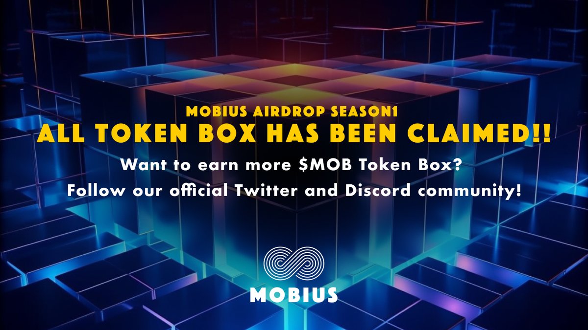 mobius_market's tweet photo. Hey MOBBERs!🎉All our Airdrop Season1 Token Box has been claimed!🔥Thanks for being an AMAZING part of our community-driven project!
🎉Want more $MOB Token Boxes? Follow our Twitter and join our Discord community for more info! We are homie,we are MOBBERs👊 https://t.co/elQlNmvN4D