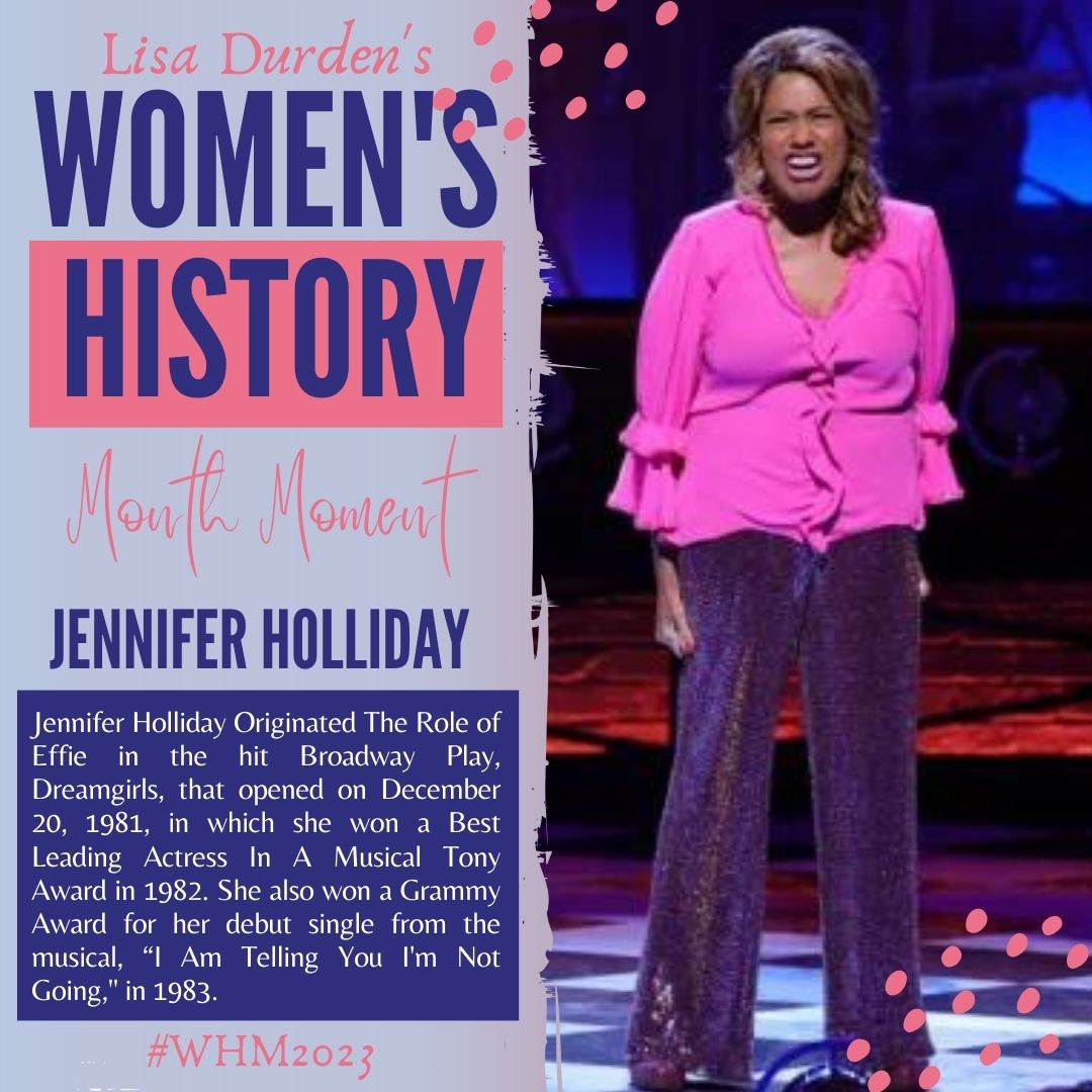 Lisardurden's tweet photo. Welcome 2 #LisaDurden’s #WomensHistoryMonth Moment: #JenniferHolliday Originated The Role of #Effie in #Broadway Musical, #Dreamgirls that opened 12/20/1981 & won a #TonyAward in 1982. #WHM2023! #IKeepsTheCameraHot! #ClapForThat! #NowThisIsASippableMoment! #AwardWinningDirector! https://t.co/bmP7fOVVTD