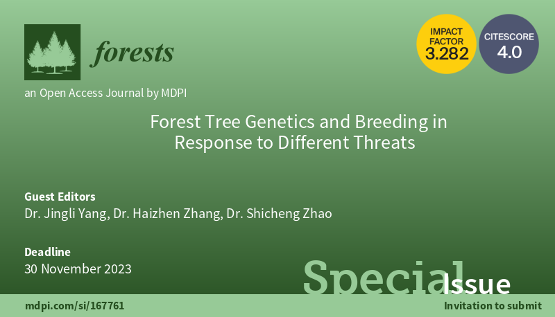Forests_MDPI's tweet photo. 🌲#Forests🌲Open for Submissions📢
New Special Issue: Forest #Tree #Genetics and #Breeding in Response to Different Threats
👨‍🔬Guest Editors: Jingli Yang &amp; Haizhen Zhang &amp; Shicheng Zhao
🔗https://t.co/XIDtfowUlP
☘ #trees #stress #heat #cold #salt #metal #environmentaladaptation https://t.co/GIOTsW13V9