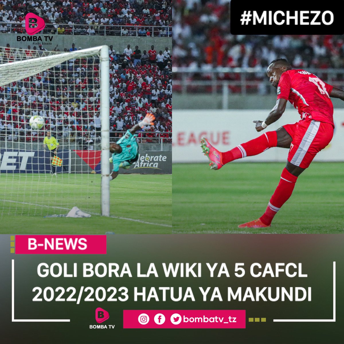 Bombatv_tz's tweet photo. #Bombatvupdates; Goli la mchezaji wa Simba Sc, Clatous Chama ambalo alifunga kwa mpira wa faulo dhidi ya Horoya AC limechaguliwa kuwa Goli Bora la Wiki la Ligi ya Mabingwa Afrika kwa michezo ya mzunguko wa tano.
Rate this player โญ๏ธโญ๏ธโญ๏ธ https://t.co/CeM7DCfuFx
