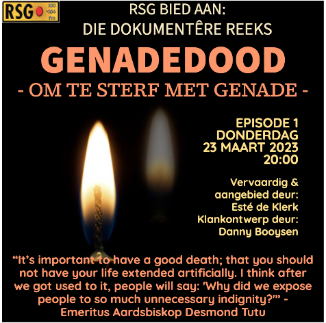 Esté de Klerk (@estedeklerk) on Twitter photo SPITS jou ore!
Vanaand|20:00|<a href="/ZARSG/">RSG 100-104FM</a>|EPS1|Genadedood: Om te Sterf met Genade waar argumente vir genadedood beredeneer word. Wat bepaal die SA regstelsel en ons Grondwet, en watter sake is al in ons howe aangehoor hieroor? <a href="/seandavison/">Sean Davison</a> vertel hkm hy 3 mans help om te sterf. SPITS jou ore!
Vanaand|20:00|<a href="/ZARSG/">RSG 100-104FM</a>|EPS1|Genadedood: Om te Sterf met Genade waar argumente vir genadedood beredeneer word. Wat bepaal die SA regstelsel en ons Grondwet, en watter sake is al in ons howe aangehoor hieroor? <a href="/seandavison/">Sean Davison</a> vertel hkm hy 3 mans help om te sterf.