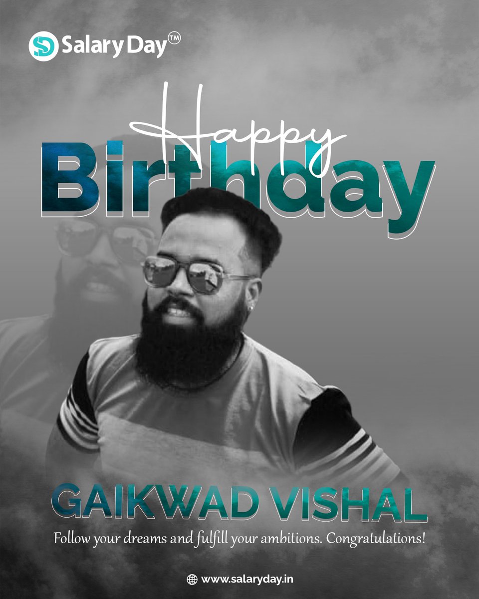 #HappyBirthday, Dear #GaikwadVishal 🎂 We hope you have a great day today, and may your year be filled with lots of blessings.

#birthdaywishes #birthdaycelebrations #salaryday #salarydayapp #salarydayloanapp