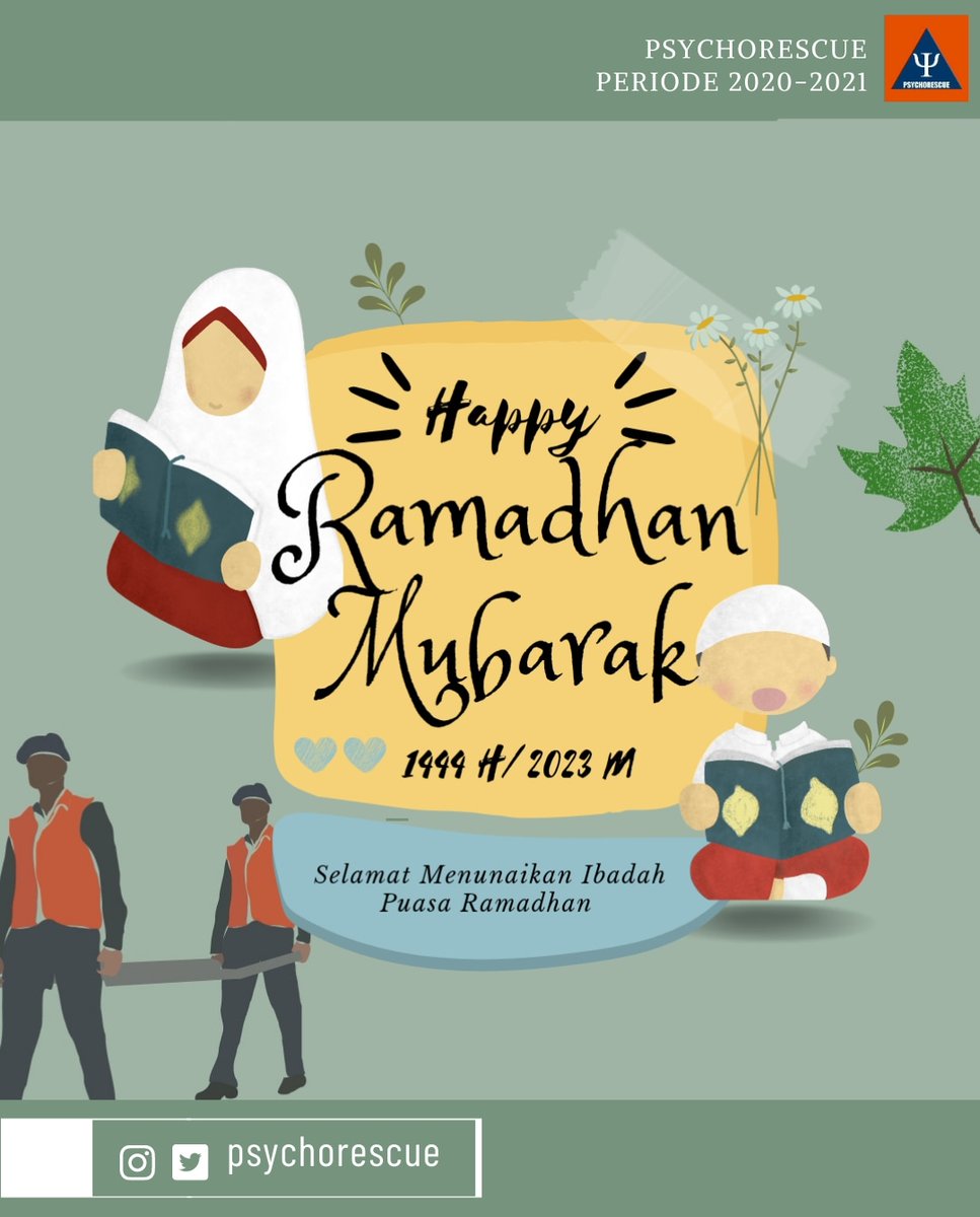 [HAPPY RAMADHAN MUBARAK 1444 H]
Marhaban ya Ramadhan, Ramadhan merupakan bulan suci yang penuh berkah dan ampunan.
Keluarga Besar Psychorescue Mengucapkan, Selamat Menunaikan Ibadah Puasa Ramadhan 1444 H / 2023 M.
#Psychorescue
#happyramadhanmubarak
#puasaramadhan
#ramadhan
