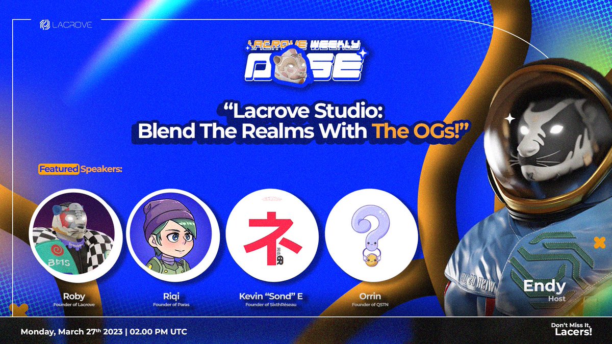 Set your reminder for the upcoming #LacroveWeeklyDose “Lacrove Studio: Blend The Realms” 🎙️

We're discussing the Phygital scene and Its endless possibilities with the OGs!

- <a href="/RobyEmerje/">Roby Emerje</a> from Lacrove
- <a href="/hdriqi/">riqi</a> from <a href="/ParasHQ/">Paras 🟩🟧</a>
- <a href="/xsondx/">sond</a> from <a href="/SixthReseau/">réseau</a>
- <a href="/realorrin/">Orrin</a> from <a href="/qstnus/">QSTN</a>
