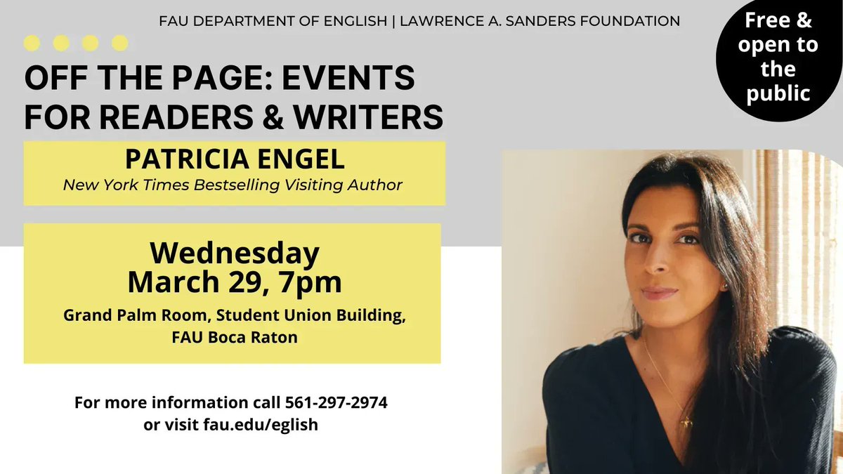 Join the FAU Department of English and the Lawrence A. Sanders Foundation for the upcoming Off the Page: Events for Readers &amp; Writers with Patricia Engel, author of the recently published collection The Faraway World and New York Times bestselling author.
