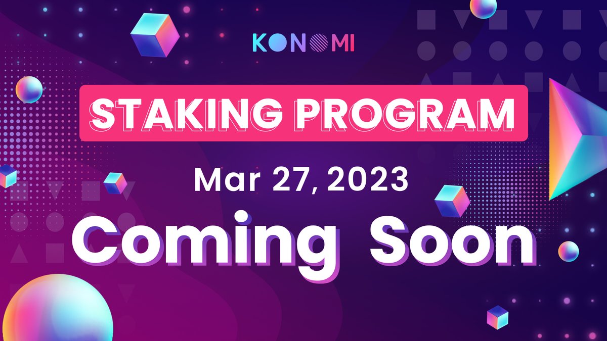 KonomiNetwork's tweet photo. 🤩Warm-up announcement: 
$KONO will launch a new staking program on Monday.
Users who participate in staking from now on will receive tokens from the new project. 
We will provide more details about the specific rules on Monday.
Please stay tuned!🥰 https://t.co/tV3fYv9ASI