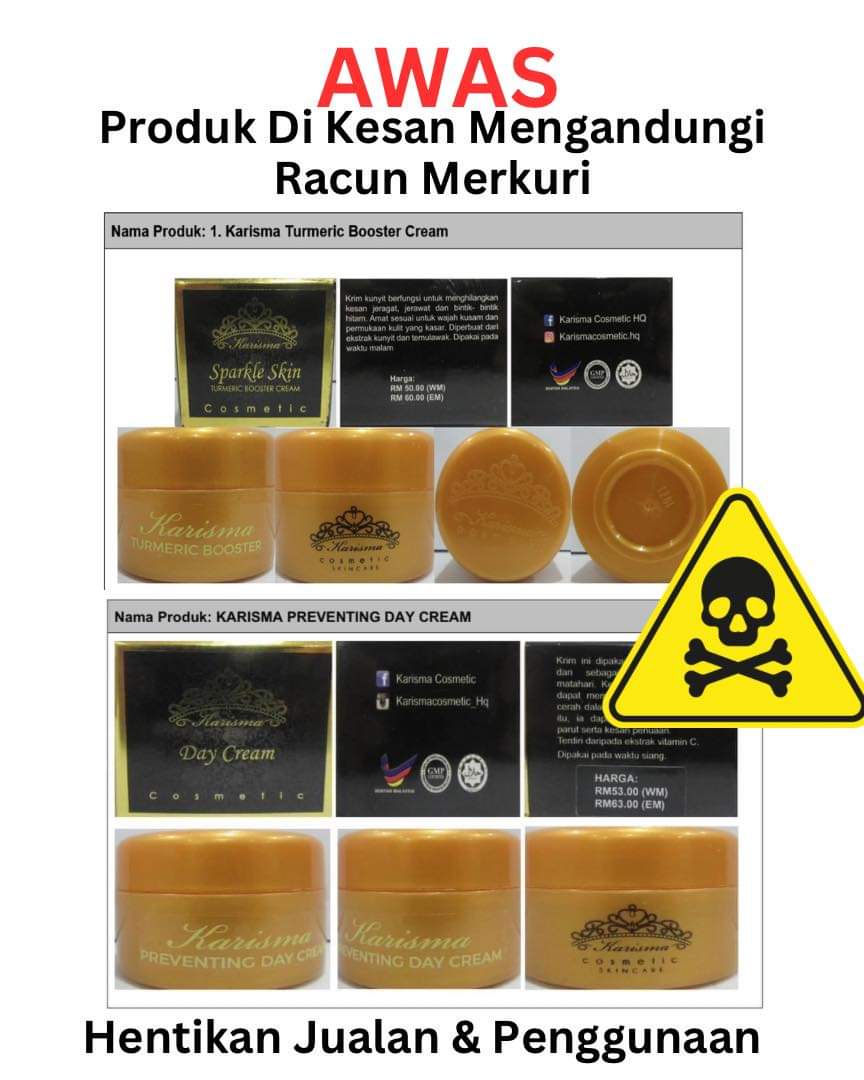 health_malaysia's tweet photo. 2 Produk berikut telah dikesan mengandungi racun berjadual MERKURI

⚠️ Karisma Tumeric Booster Cream 
⚠️ Karisma Preventing Cream 

Kedua dua produk adalah dari pengeluar yang sama. 

Merkuri adalah sejenis bahan beracun yang meresap ke badan menyebabkan kerosakan..

Thread. https://t.co/kQDUVXmGC5