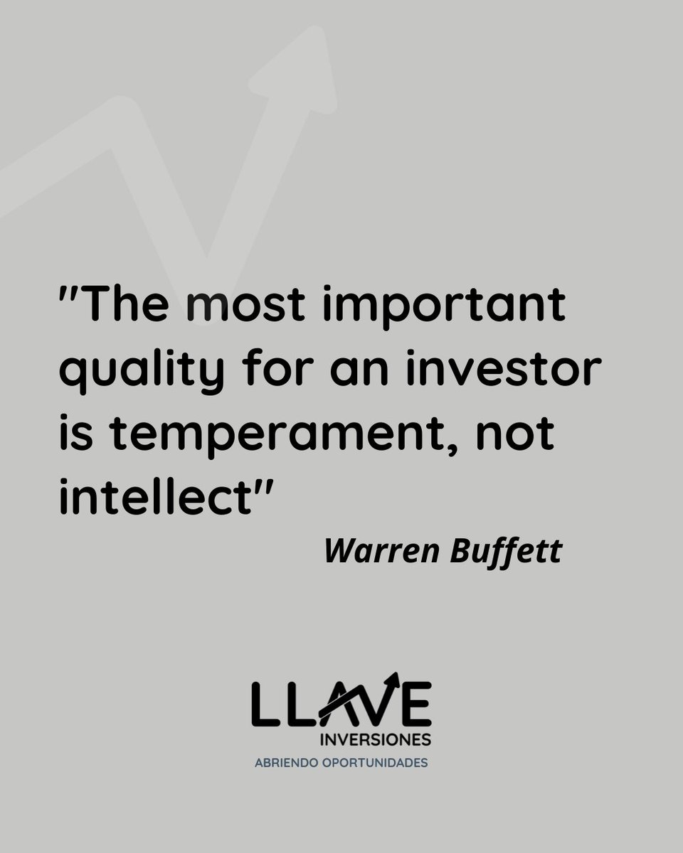 llavepy's tweet image. &quot;The most important quality for an investor is temperament, not intellect&quot; 

✍🏼 Warren Buffett 

#investor #invest #llaveinversionespy