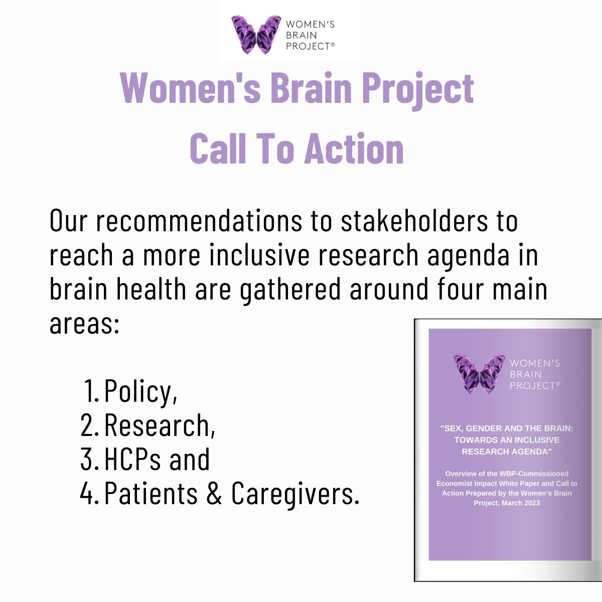 As many of you know, on March 8th we were proud to present the WBP-Commissioned @economistimpact White Paper, 'Sex, #Gender and the #Brain: Towards an #InclusiveResearch Agenda.'

The Women’s Brain Project has created a #CallToAction based on the White Paper.

1/4
#HealthPolicy