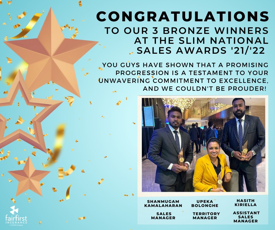 fairfirst_sl's tweet photo. 3 cheers to our 3 Bronze Winners at the SLIM National Sales Awards 2021/2022.

This promising progression is a testament to your unwavering commitment to excellence, and we couldn't be prouder. May this inspire you to continue reaching new heights in all your future endeavours. https://t.co/s1yADjtrGH