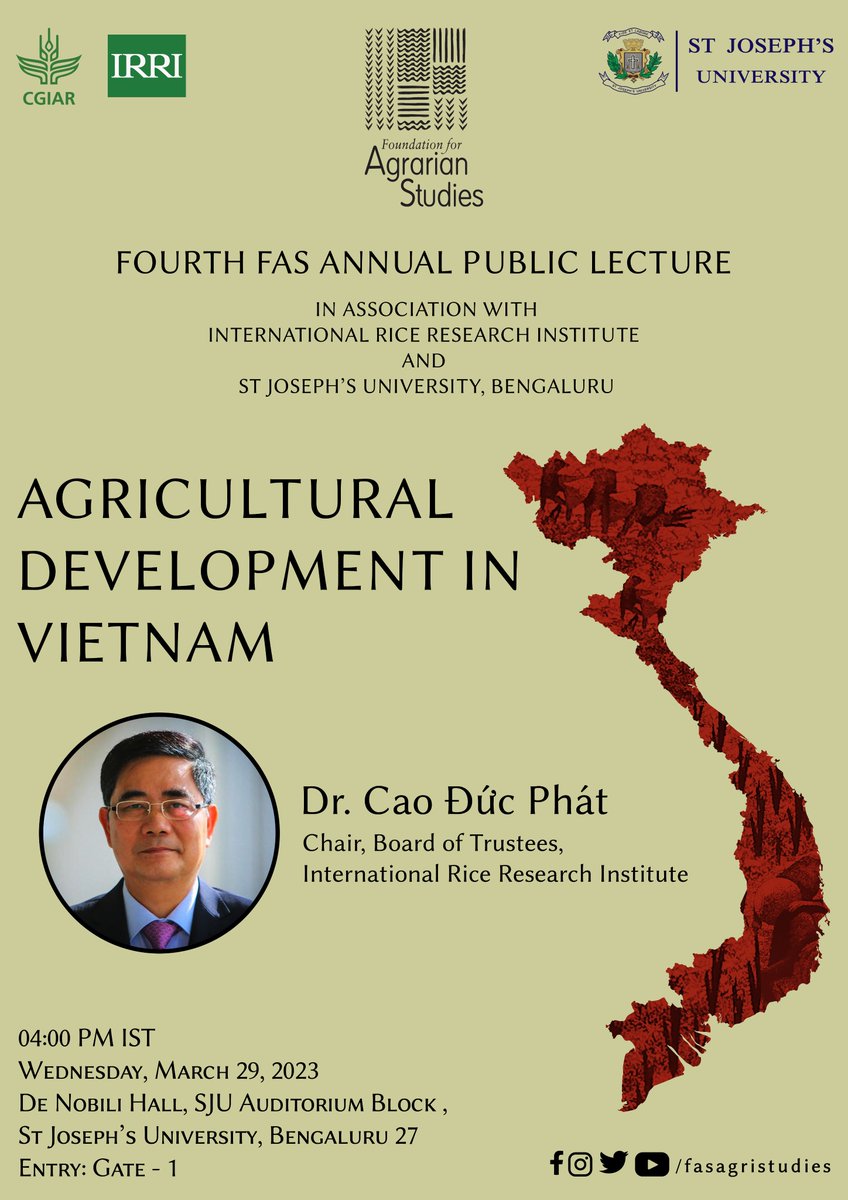 fasagristudies's tweet image. #FASAL 4

The fourth FAS Annual Public Lecture will be delivered in-person by Dr. Cao Đức Phát, Chair, Board of Trustees, @irri, at ST Joseph&apos;s University, Bengaluru, on Wednesday, March 29!

In that context, a little bit about the FAS Annual Lectures!

(1/5)