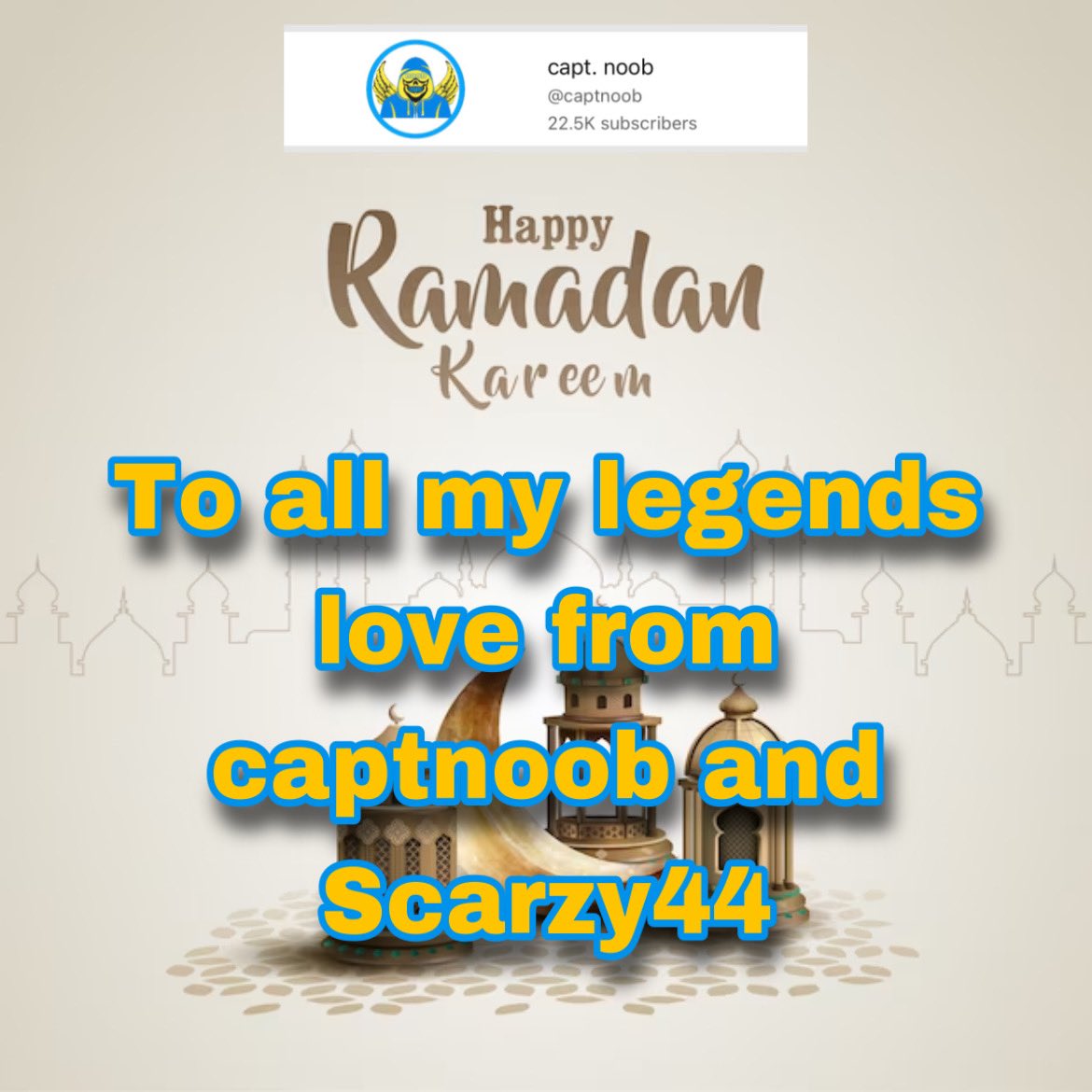 realnoobnooby's tweet photo. Ramadan mubarak to all my legends #Ramadan2023 #Eid2023 #eid2024 #captnoob #CallofDuty #Fortnite #Warframe #RocketLeague https://t.co/VStuu9NYr9
