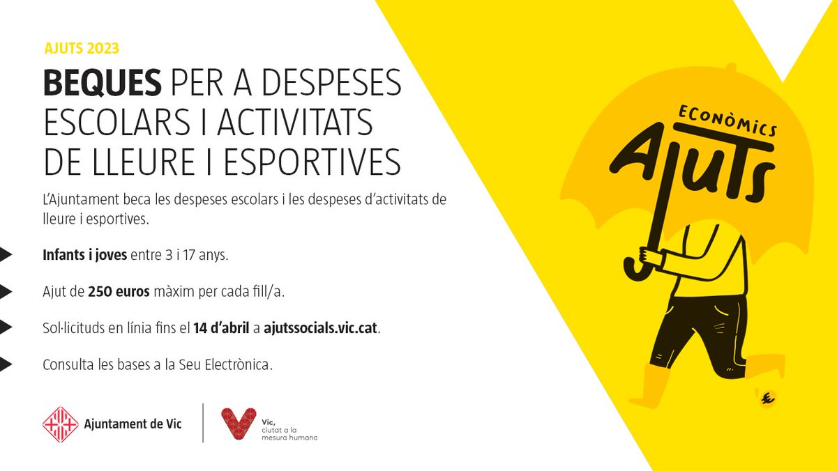 🟡 Beques per a despeses escolars i activitats de lleure i esportives.

👉🏼 Sol•licituds fins el 14 d'abril a ajutssocials.vic.cat

💶 Màxim 250€ per a cada fill/a.

ℹ️ Més informació
bit.ly/3Jwg6wY

📄 Bases reguladores 
bit.ly/3K0UhXP