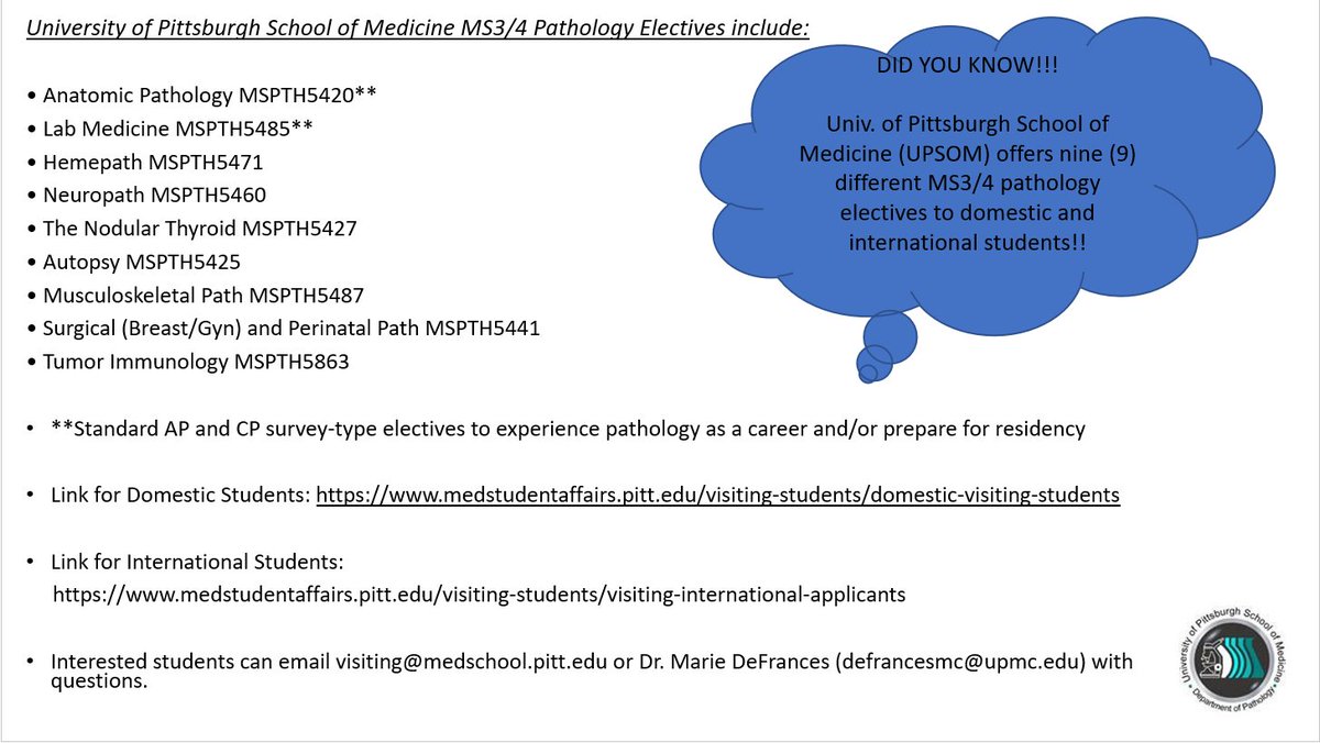 University of Pittsburgh School of Medicine (#UPSOM) offers nine (9) different MS3/4 pathology electives to medical students 👇
Link for Domestic Students: medstudentaffairs.pitt.edu/visiting-stude… 
Link for International Students: medstudentaffairs.pitt.edu/visiting-stude…

<a href="/PittTweet/">University of Pittsburgh</a> <a href="/Path_SIG/">Virtual Pathology Student Interest Group</a>  #Path2Path