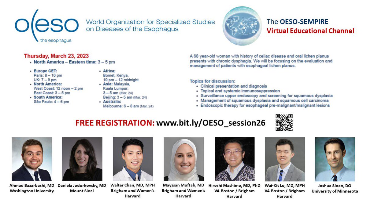_OESO_'s tweet photo. Join us TODAY: 26th OESO-SEMPIRE Virtual Educational Channel

March 23, 2023 (Thurs)
⏰ 3-5 pm (ET 🇺🇸)

Case discussion: esophageal lichen planus & endoscopic management of squamous dysplasia / carcinoma

FREE sign-up: https://t.co/AWN6jiKk7R

Host: @BrighamGI @harvardmed @VABostonHC