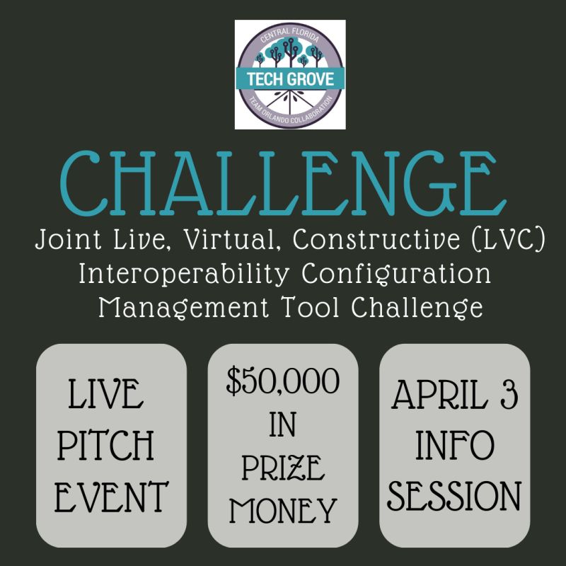 TeamAFAMS's tweet photo. Central Florida Tech Grove is hosting their first PRIZE challenge! In MS&amp;T, #interoperability is difficult! This challenge aims to find solutions that address barriers in effectively implementing true military synthetic training environments. More Info at https://t.co/xNrFIEkUwd https://t.co/ied3TSeAc2