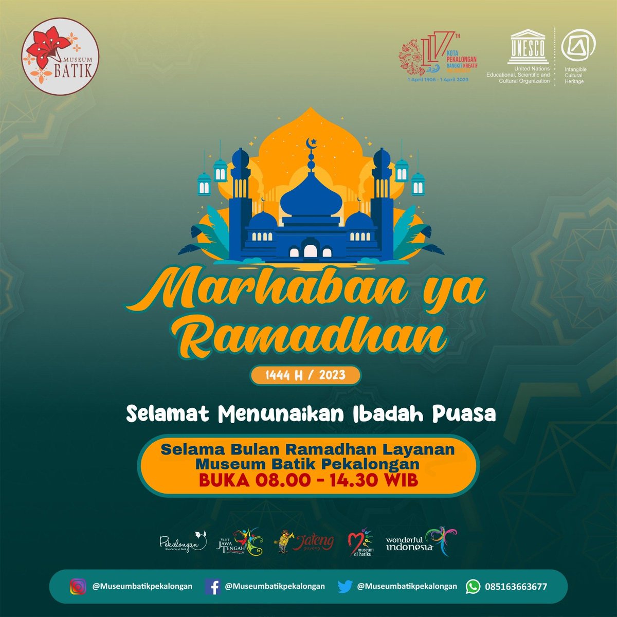 Marhaban ya Ramadhan 
Selamat menunaikan ibadah puasa bagi yang menjalankan
Semoga di bulan suci Ramadhan ini kita mendapat keberkahan dan kesehatan. 😇❤

Perubahan Jam layanan
Selama Bulan Ramadhan 
Museum Batik Pekalongan 
BUKA Pukul 08.00 - 14.30 WIB