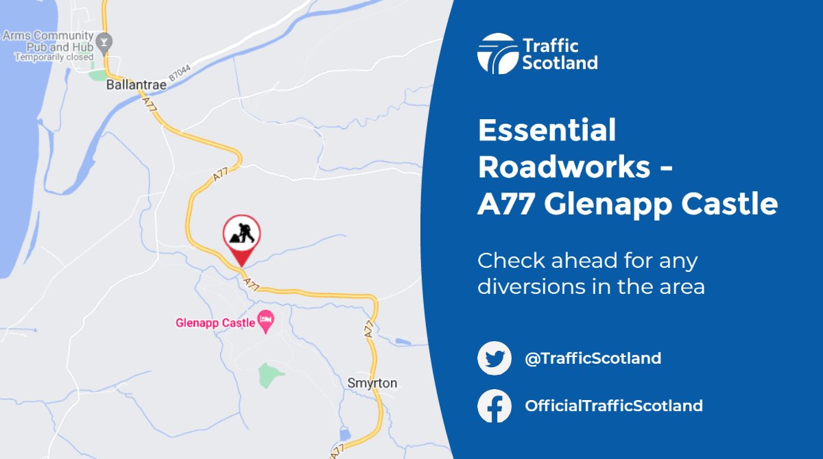 Traffic Scotland on Twitter "⚠️Essential Roadworks⚠️ A77 Glenapp