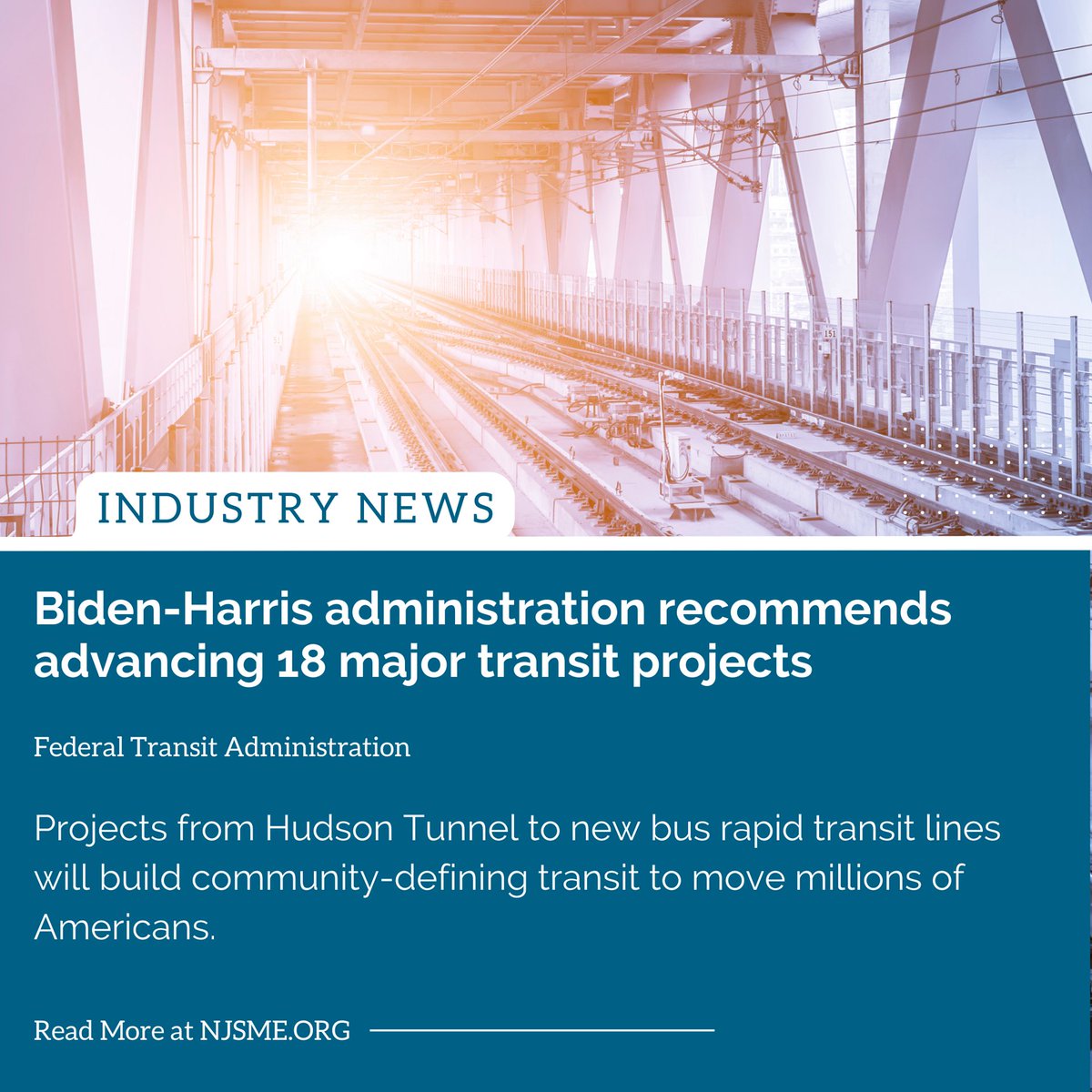 NJ_SME's tweet photo. Biden-Harris administration recommends advancing 18 major transit projects
From Federal Transit Administration

Projects from Hudson Tunnel to new bus rapid transit lines will build community-defining transit to move millions of Americans.

Read More at https://t.co/YZUWVeTpJE https://t.co/OnqAz0yugU
