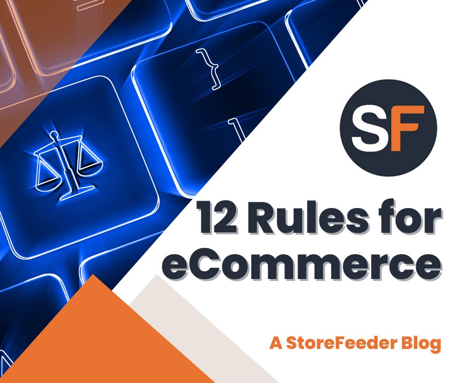 storefeeder's tweet image. ow.ly/TORT50NpTH5 This week's blog is for you if you're running an eCommerce business or considering starting one. Here are our 12 Rule for eCommerce, if you enjoy them share them. #eCommerce #12rules #omnichannelretail