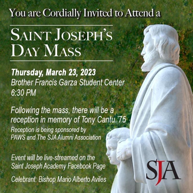 Everyone is invited to attend our special Saint Joseph’s Day Mass this evening at 6:30 pm in the Brother Francis Garza Student Center. Following the mass, there will be a reception in memory of Tony Cantu ‘75. ❤️