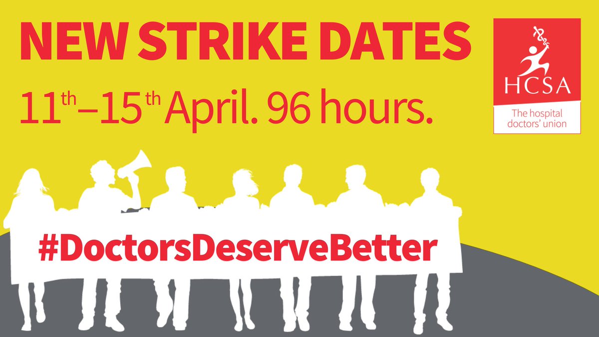 HCSANews's tweet photo. HCSA Junior Doctors will strike for 96 hours from 06:59 on 11th April.

We stand resolute.

The government must move seriously to resolve this dispute. #DoctorsDeserveBetter #JuniorDoctorsStrike https://t.co/GIk6wYLS3i
