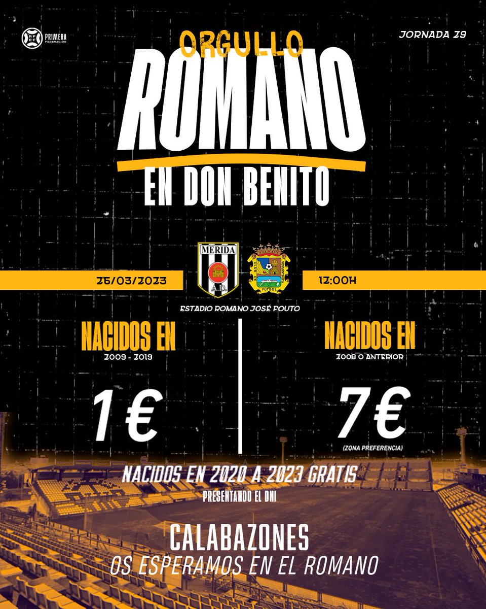Merida_AD's tweet photo. ⚪️⚫️ El #OrgulloRomano de esta semana estará en...

➡️ 𝗗 𝗢 𝗡   𝗕 𝗘 𝗡 𝗜 𝗧 𝗢
 
🎟️ Entradas a precios reducidos enseñando el DNI o el abono del @CDDonBenito_  en TAQUILLAS

🙌🏽 ¡𝗢𝘀 𝗲𝘀𝗽𝗲𝗿𝗮𝗺𝗼𝘀 𝗲𝗻 𝗲𝗹 𝗥𝗼𝗺𝗮𝗻𝗼! 

📲 https://t.co/01jirMZqBC https://t.co/Y3Hw1QFumB
