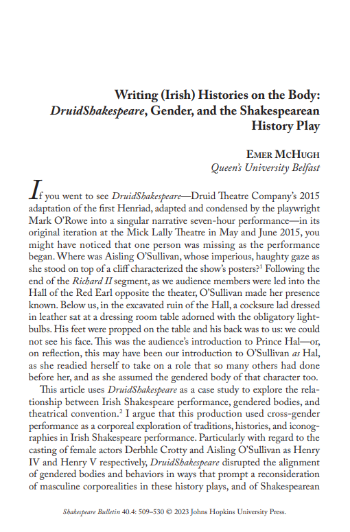 Next, @emeramchugh explores gendered embodiment in DruidShakespeare, exploring how cross-gender casting and the exposure of the body re-read Shakespeare's histories in the light of Irish political and performance histories. muse.jhu.edu/pub/1/article/… /3