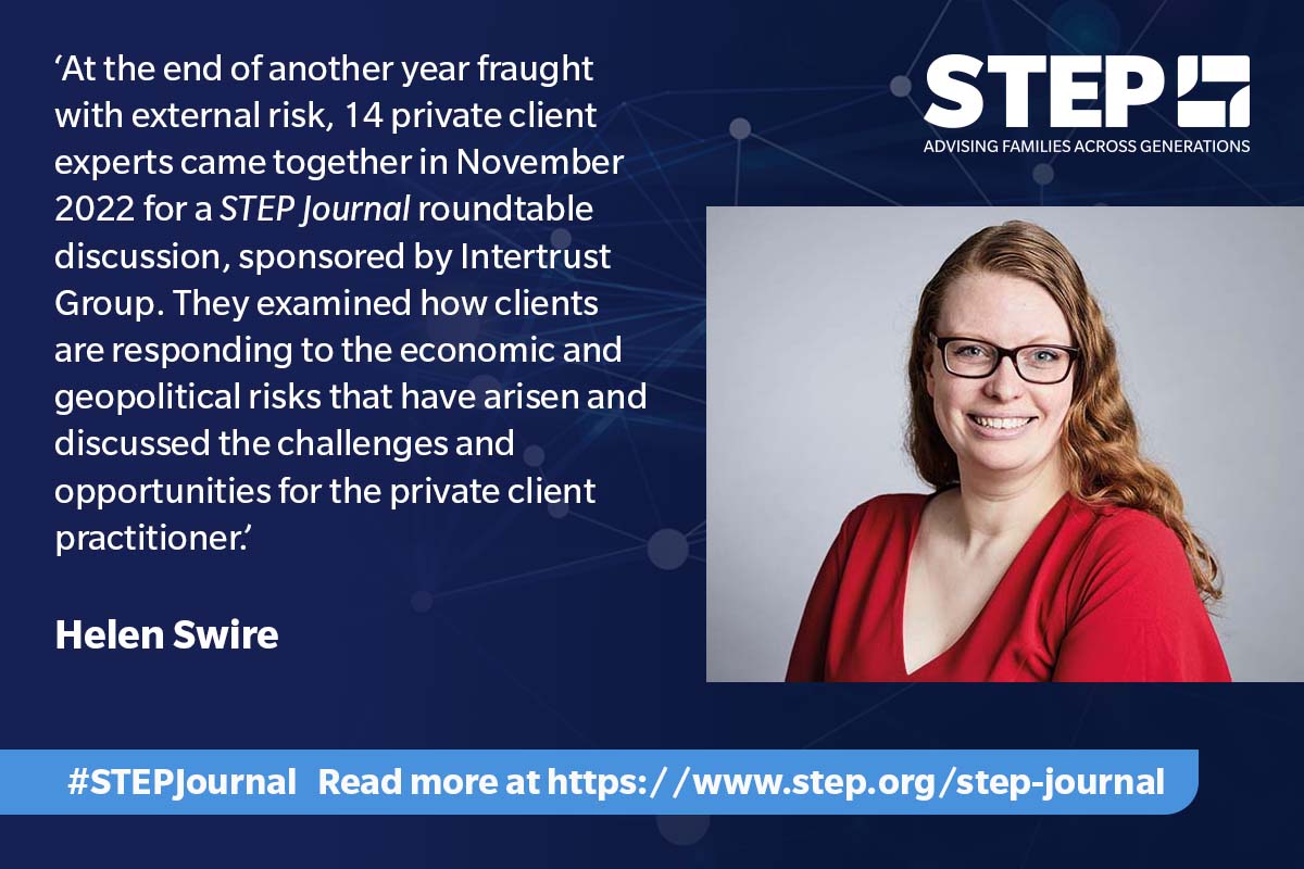 STEPSociety's tweet photo. As practitioners and clients navigate a period of economic and geopolitical risk, a recent STEP Journal roundtable, sponsored by Intertrust Group, examined how advisors are adapting, @HelenSwire explains more: https://t.co/yXS4S91WF8
#STEPJournal #Roundtable https://t.co/btqnH0Htvu