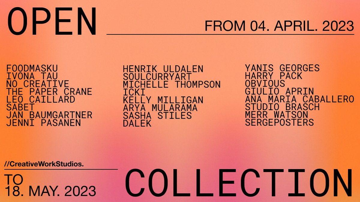 :: OpenCollection. | April 2023

Announcing the Artist lineup...
250 Editions Available for 24 Hours Only

Allow List/PreSale for CWS Token Holders

creativeworkstudios.com/opencollection
Follow/Sign Up for updates: ⬆️

#NFTart #OpenCollection #digitalculture
#LimitedEditions #digitalart…