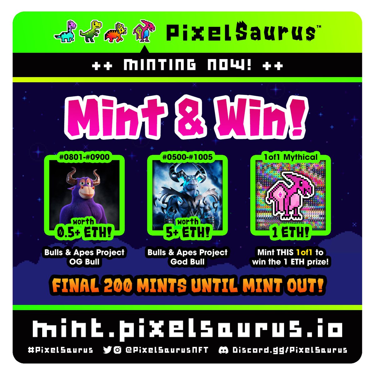 PixelSaurus's tweet image. 🎁 Mint &amp;amp; Win with PixelSaurus™ Air 🎁
👉 mint.pixelsaurus.io | 0.05 ETH

🎁 WIN a Bulls &amp;amp; Apes OG Bull!
🎁 WIN a Bulls &amp;amp; Apes God Bull!
💰 MINT the Mythical PixelSaur = #WIN 1 ETH!

🚨 LESS THAN 200 MINTS TO GO! 🚨

#NFT #NFTGiveaways #RAWR #PixelSaurus
