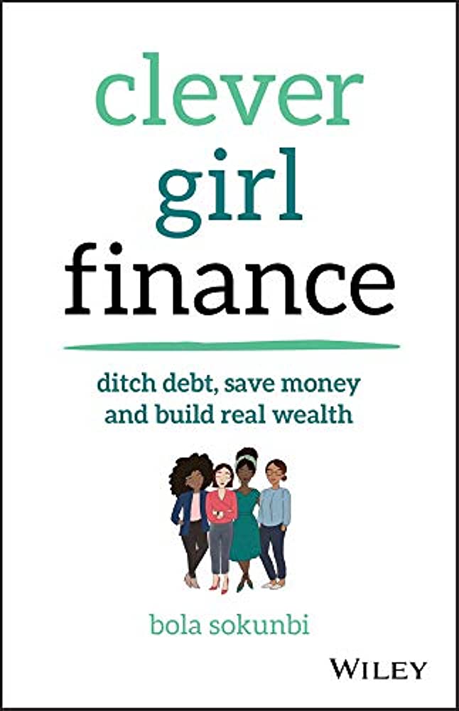 Ladies, are you looking for a book on financial management and wealth building  2 read? Well, you will love #CleverGirlFinance. It gives simplified and workable tips on topics such as; debt payment, saving, and investing for your goals, and managing finances in relationships.
