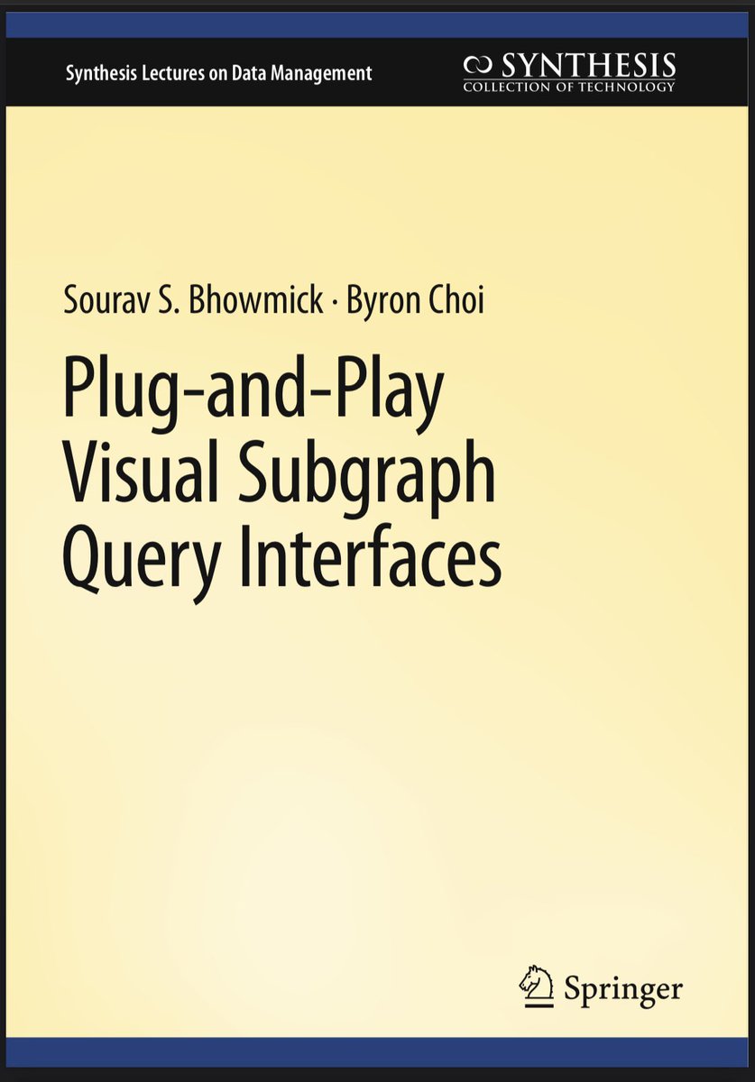 RockinSourav's tweet image. Our latest book is available in stores now! It is a prequel to the “Human Interaction with Graphs” (Morgan Claypool, 2018) and consolidates our last 8 years of research on plug-and-play #visualinterfaces. We are honoured for the book to be forewarded by Jag :) #graphs #Database