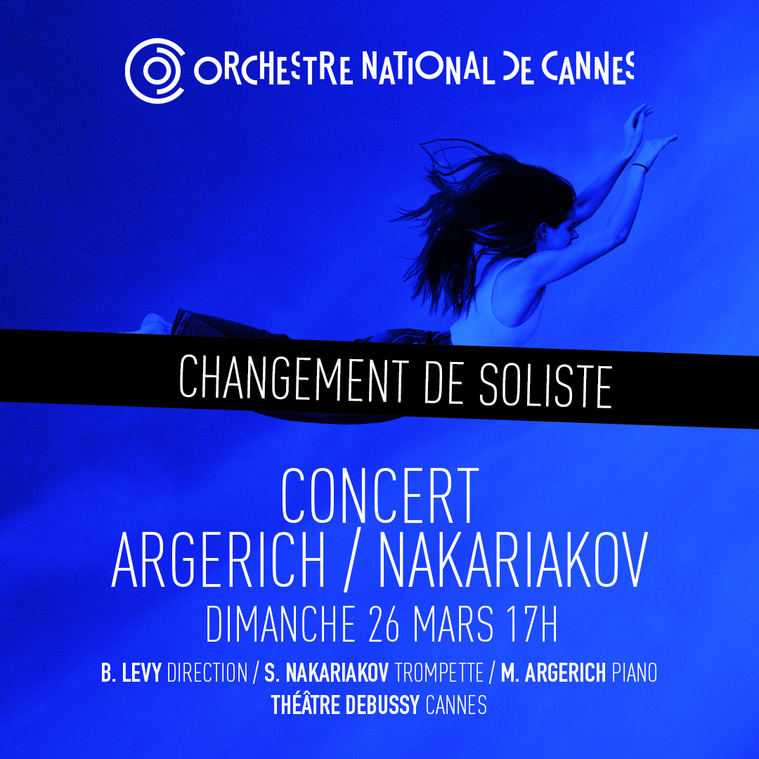 ⚠️ CHANGEMENT DE SOLISTE ⚠️
Pour des raisons de santé impérieuses, Martha
Argerich a le regret de devoir annuler sa participation
au concert avec l’Orchestre ce
dimanche 26 mars au Théâtre Debussy.
Sur sa recommandation, elle sera remplacée par Maria Meerovitch.
<a href="/CannesPalais/">Palais des Festivals</a>