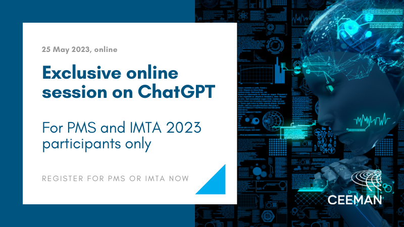 We are delighted to announce that we will offer a bonus online session on the topic of ChatGPT exclusively for our PMS and IMTA 2023 participants! Discover the possibilities of ChatGPT with us. Register now for Program Management Seminar or IMTA 2023. bit.ly/3FIgOGk