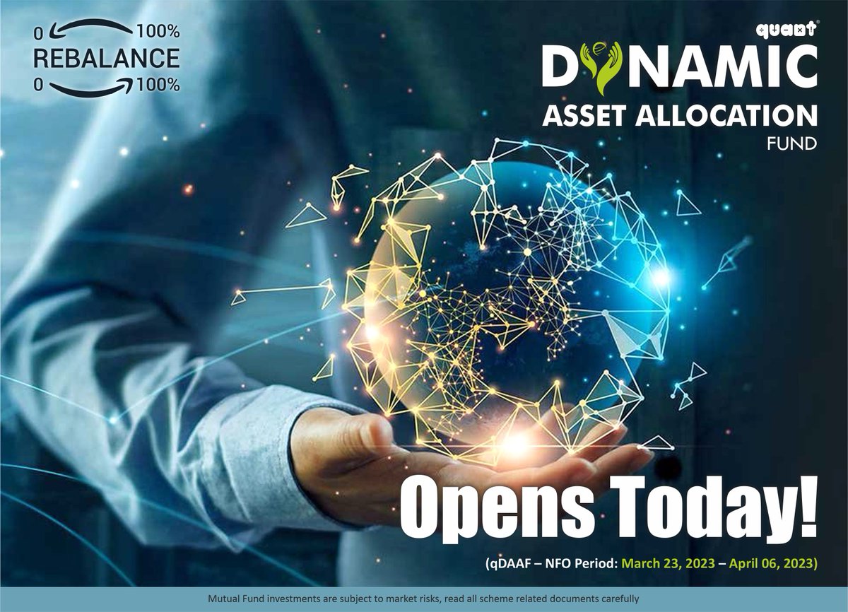 quantmutual's tweet photo. NFO opens today! quant DAAF offers unique solution with 100% flexibility. Click for fund facts -https://t.co/USbdEIPIIx
#dynamicassetallocation #mutualfundssahihai #quantmf #NFO #BalancedAdvantageFund https://t.co/mibzQgE85j